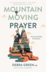 Image for Mountain-moving prayer  : the unlimited potential