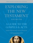 Image for Exploring the New TestamentVolume 1,: A guide to the gospels &amp; acts