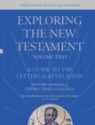 Image for Exploring the New TestamentVolume 2,: A guide to the Letters and Revelation
