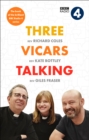 Image for Three vicars talking  : the book of the brilliant BBC Radio 4 series