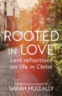 Image for Rooted in Love