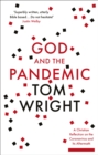 Image for God and the Pandemic: A Christian Reflection on the Coronavirus and Its Aftermath