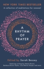 Image for A Rhythm of Prayer: A Collection of Meditations for Renewal