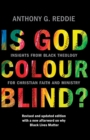 Image for Is God Colour-Blind?