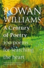 Image for A Century of Poetry: 100 Poems for Searching the Heart