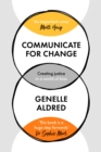 Image for Communicate for Change: Creating Justice in a World of Bias