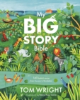 Image for My big story Bible  : 140 faithful stories, from Genesis to Revelation
