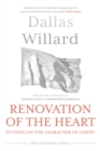 Image for Renovation of the heart  : putting on the character of Christ