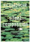 Image for Silent compassion  : finding God in contemplation
