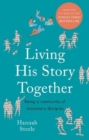 Image for Living His Story Together : Being a Community of Missionary Disciples