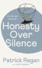 Image for Honesty over silence: it&#39;s OK not to be OK