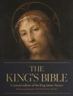 Image for The King&#39;s Bible : A Special Edition of the Authorized King James Version of the Bible, featuring paintings from the National Gallery