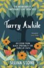 Image for Tarry awhile  : wisdom from Black spirituality for people of faith