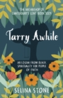 Image for Tarry Awhile: Wisdom from Black Spirituality for People of Faith : The Archbishop of Canterbury&#39;s Lent Book 2024