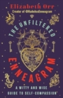 Image for The Unfiltered Enneagram : A Witty and Wise Guide to Self-compassion