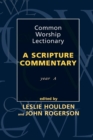 Image for The Common Worship Lectionary: A Scripture Commentary Year A