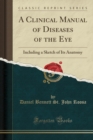 Image for A Clinical Manual of Diseases of the Eye
