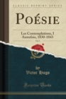 Image for Poesie, Vol. 5: Les Contemplations, I Autrefois, 1830-1843 (Classic Reprint)