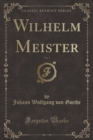 Image for Wilhelm Meister, Vol. 1 (Classic Reprint)