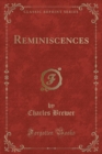 Image for Reminiscences (Classic Reprint)
