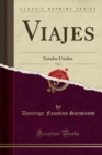 Image for Viajes, Vol. 3: Estados Unidos (Classic Reprint)