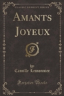 Image for Amants Joyeux (Classic Reprint)