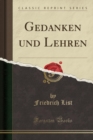 Image for Gedanken Und Lehren (Classic Reprint)