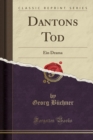 Image for Dantons Tod: Ein Drama (Classic Reprint)