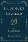 Image for La Nina de Luzmela (Classic Reprint)