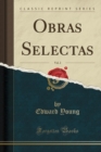 Image for Obras Selectas, Vol. 2 (Classic Reprint)