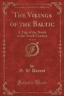Image for The Vikings of the Baltic, Vol. 2 of 3