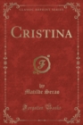 Image for Cristina (Classic Reprint)