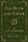 Image for Das Buch Der Natur (Classic Reprint)