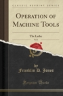 Image for Operation of Machine Tools, Vol. 1