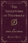Image for The Adventures of Naufragus (Classic Reprint)
