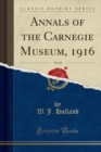 Image for Annals of the Carnegie Museum, 1916, Vol. 10 (Classic Reprint)