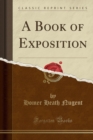 Image for A Book of Exposition (Classic Reprint)