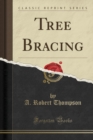 Image for Tree Bracing (Classic Reprint)