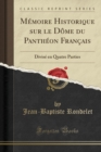 Image for Memoire Historique Sur Le Dome Du Pantheon Francais