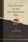 Image for The History of the Peloponnesian War, Vol. 2 (Classic Reprint)