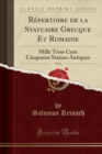 Image for Repertoire de la Statuaire Grecque Et Romaine, Vol. 6