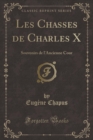 Image for Les Chasses de Charles X