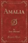 Image for Amalia (Classic Reprint)