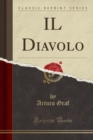 Image for IL Diavolo (Classic Reprint)
