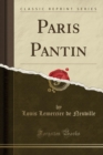 Image for Paris Pantin (Classic Reprint)