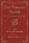 Image for The Tobacco Tiller