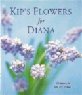 Image for Kip&#39;s flowers for Diana