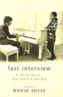 Image for Last interview  : all we are saying - John Lennon and Yoko Ono