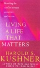Image for LIVING A LIFE THAT MATTERS HB