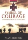 Image for Symbol of courage  : a history of the Victoria Cross